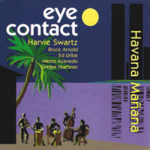 Harvie Swartz and Eye Contact