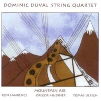Dominic Duval String Quartet- Mountain Air