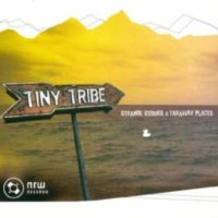 Tiny Tribe- Strange Stories And Far Away Places