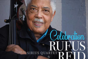 rufus reid trio celebration with sirius quartet