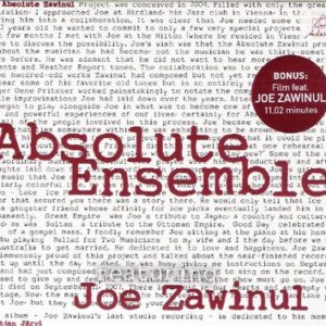 Absolut Ensemble feat Joe Zawinul- Absolut Zawinul