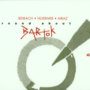 Beirach Huebner Mraz Round About Bartok