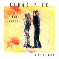 Tango Five Obsecion