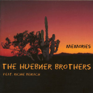The Huebner Brothers Feat Richie Beirach Memories