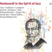 monteverdi in the spirit of jazz