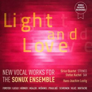 light and love for sonux ensemble sirius quartet